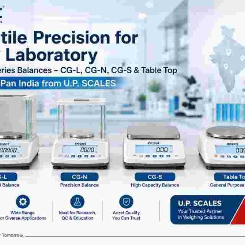 Versatile Precision for Every Laboratory: Aczet CG Series Balances – CG-L, CG-N, CG-S & Table Top – Available Pan India from U.P. SCALES