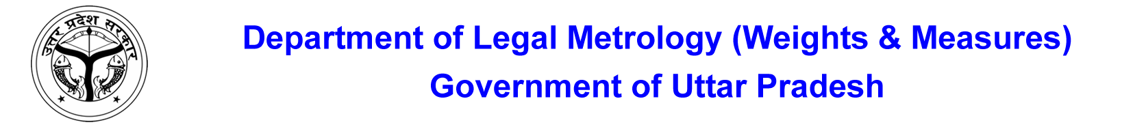 Department of Legal Metrology Weights & Measures Government of Uttar Pradesh